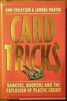 Card Tricks: Bankers, Boomers and the Explosion of Plastic Credit 0140149155 Book Cover