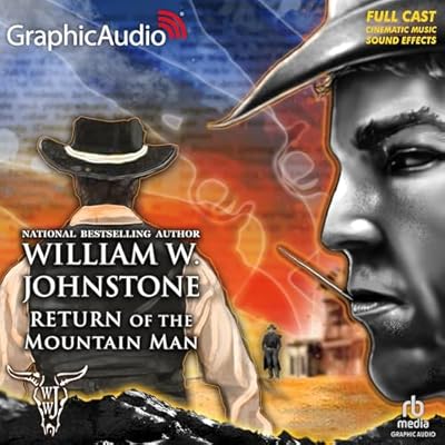 Return of the Mountain Man [Dramatized Adaptation]: Smoke Jensen