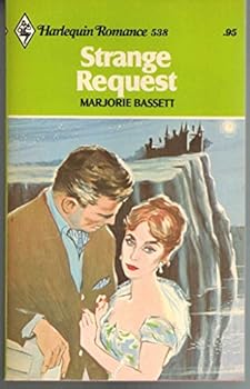 Paperback Strange Request (Harlequin Romance Ser., No. 538) Book