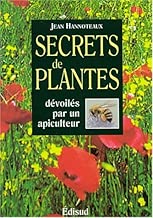 Download Secrets de plantes dévoilés par un apiculteur PDF