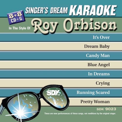 Roy Orbison Singer's Dream Karaoke Roy Orbison Karaoke