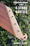 Construction Manual for the 5-String Kantele