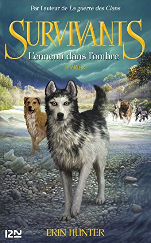 Télécharger Les survivants, tome 2 : L'Ennemi dans l'ombre PDF Ebook En Ligne