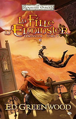 Elminster, T5 : La fille d'Elminster (Elminster... [French] 2811206221 Book Cover