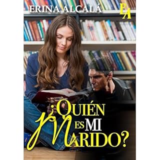 ¿QUIÉN ES MI MARIDO? Audiolibro Por ERINA ALCALÁ arte de portada
