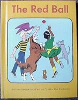 The Red Ball - Sullivan Storybook 6B B000FFI3G8 Book Cover