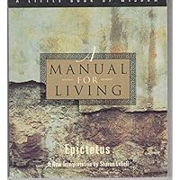 A Manual for Living (Little Books of Wisdom) (Little Book of Wisdom