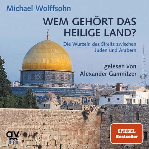 Wem geh&amp;ouml;rt das Heilige Land? [Written by Michael Wolffsohn] episode artwork
