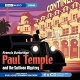 Paul Temple and the Sullivan Mystery - Francis Durbridge  Paul Temple and the Sullivan Mystery - Francis Durbridge