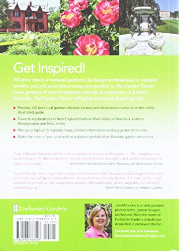 Enchanted Gardens Milbocker, Jana The Garden Tourist: 120 Destination Gardens And Nurseries In The Northeast thumb #1