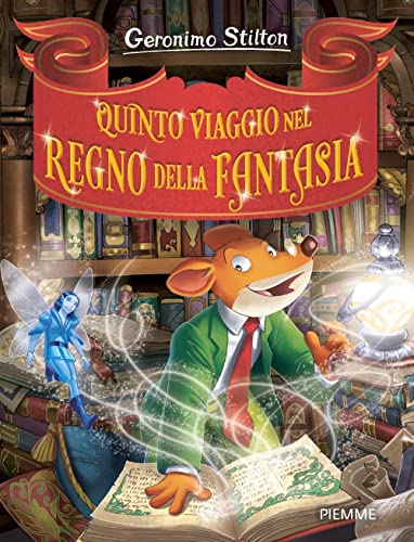 Quinto Viaggio Nel Regno Della Fantasia