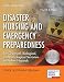 Disaster Nursing and Emergency Preparedness, Fourth Edition  Emergency Nurse Book Includes New Preparedness Material on Climate Change, Terrorism, and Infectious Diseases