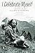 I Celebrate Myself: The Somewhat Private Life of Allen Ginsberg