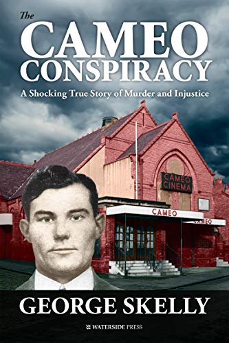 The Cameo Conspiracy: A Shocking True Story of Murder and Injustice (English Edition) Gratuit