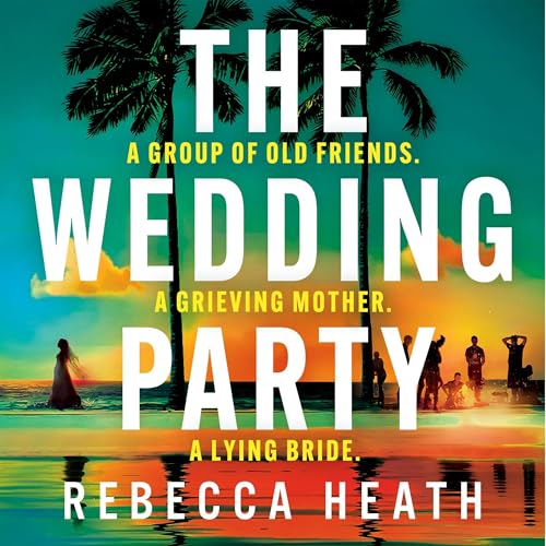 The Wedding Party by Rebecca Heath episode artwork