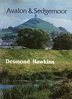 Avalon and Sedgemoor 0907018726 Book Cover