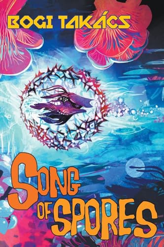 Cover of Song of Spores