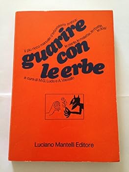 Paperback Guarire Con Le Erbe [Italian] Book