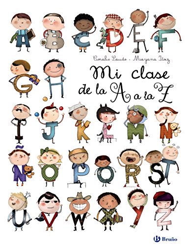 Mi clase de la A a la Z (Castellano - A PARTIR DE 3 AÑOS - ÁLBUMES - Otros álbumes)