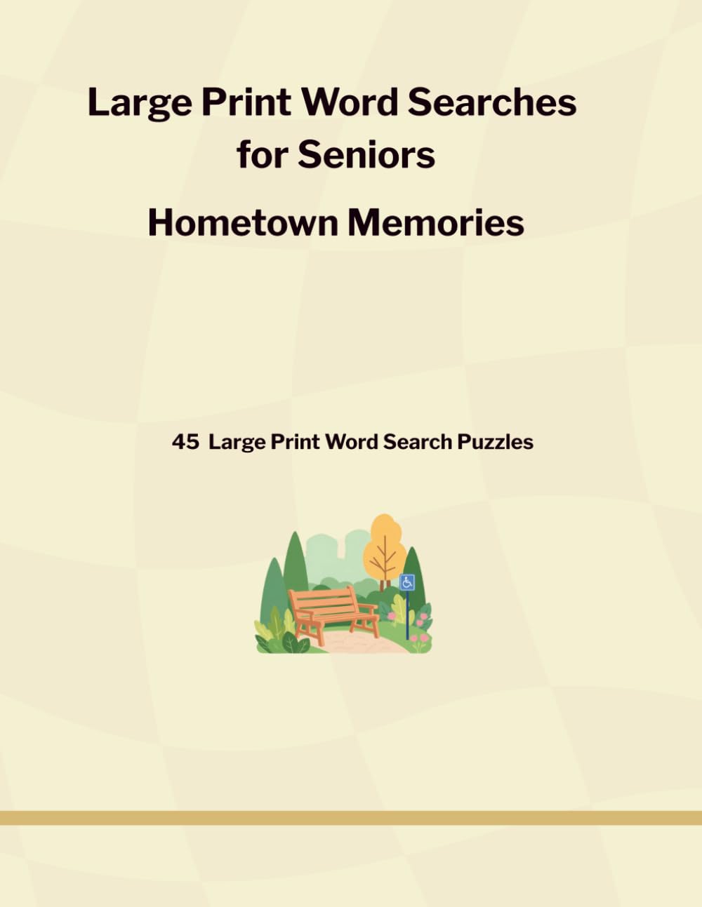 Large Print Word Searches for Seniors: Hometown Memories