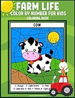 Farm Life Color By Number For Kids Coloring Book 1656894750 Book Cover
