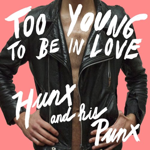 Hunx And His Punx