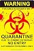 Biohazard Zombie outbreak quarantine aluminum sign