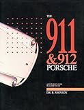 porsche 912 occasion allemagne  911 and 912 Porsche: a Restorer\'s Guide to Authenticity by B Johnson (1989-01-29)