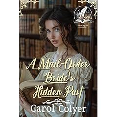 A Mail-Order Bride's Hidden Past Audiolibro Por Carol Colyer arte de portada