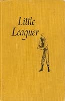 Little Leaguer 0811476170 Book Cover