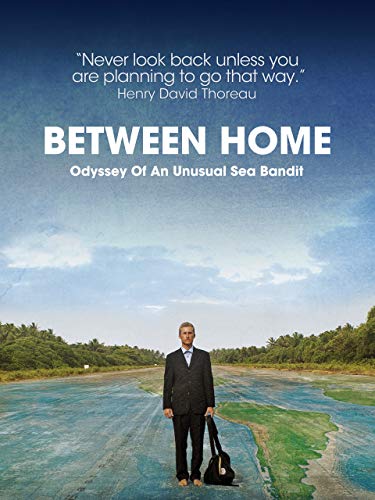 Between Home - Odyssey of an Unusual Sea Bandit [OmU/OmeU]