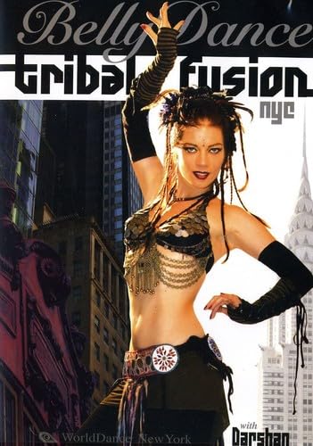 Bellydance: Tribal Fusion NYC: Open level tribal fusion belly dance instruction, Belly dance classes [DVD]
