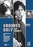 midifiles yamaha  Grooves Only for Drumset: 2000 Grooves für Schlagzeuger, Songwriter, Produzenten, Arrangeure, Musiker mit DVD mp3, midi-files, pdf in englisch: 2000 ... midi-files, pdf in english included