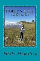 Holly's Book For Jesus 1719060312 Book Cover