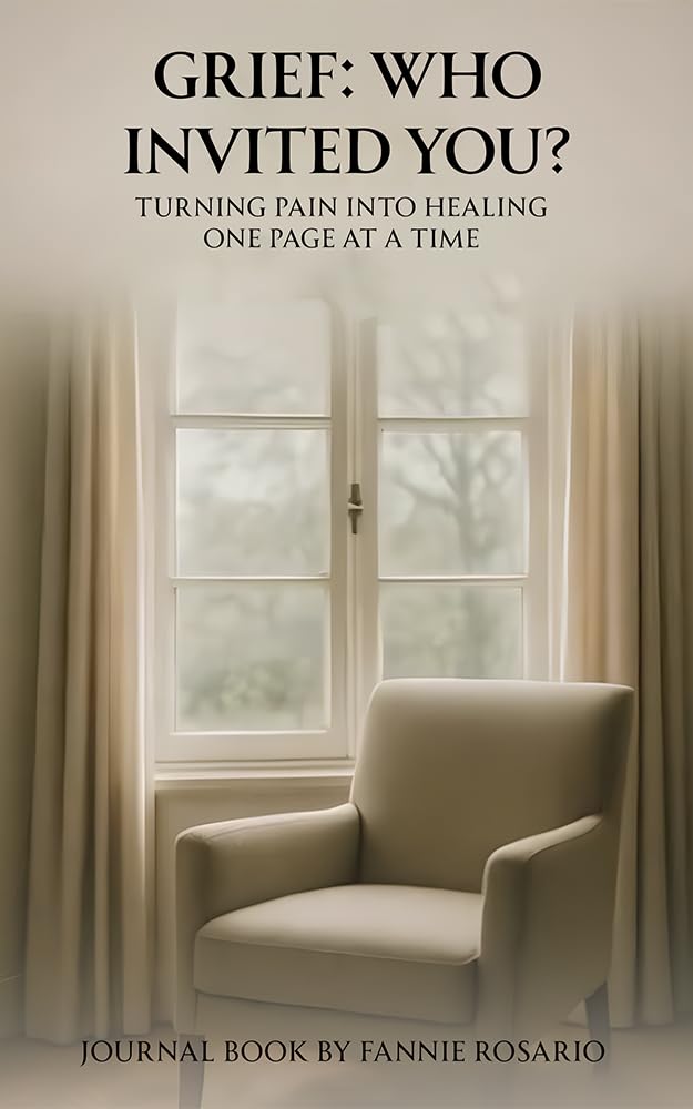 Grief: Who Invited You?: Turning Pain into Healing, One Page at a Time