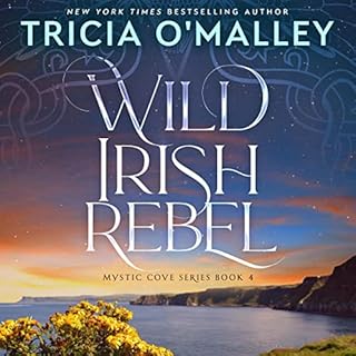 Wild Irish Rebel Audiolibro Por Tricia O'Malley arte de portada