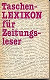  Taschenlexikon für Zeitungsleser