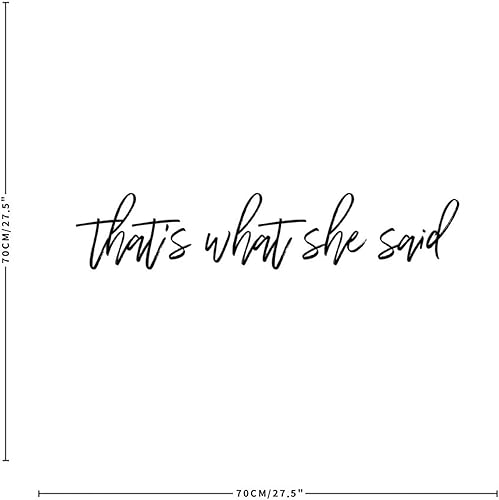 Miniatura 2 de Calcomanía de pared decorativa con texto en inglés "That's What She Said", calcomanía de vinilo para pared para el hogar, decoración de pared