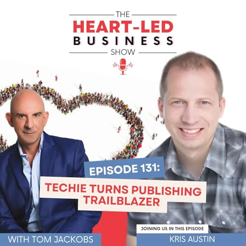 Techie Turns Publishing Trailblazer with Kris Austin
