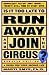 Is It Too Late to Run Away and Join the Circus?: A Guide for your Second Life