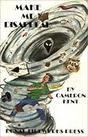 Make Me Disappear 0880921005 Book Cover