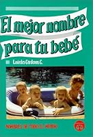 El Mejor Nombre para tu Bebè 9686636714 Book Cover