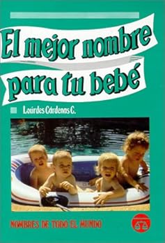 Paperback El Mejor Nombre para tu Bebè (Spanish Edition) [Spanish] Book