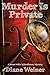 Murder Is Private: A Susan Wiles Schoolhouse Mystery
