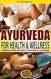 ayurveda books free download pdf  Ayurveda for Health & Wellness 2nd Edition: Ayurvedic Cooking and Guide to the Science of Self-Healing: ayurveda, ayurveda books, ayurvedic, ayurvedic ... ayurveda kindle Book 1) (English Edition)