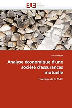 Analyse Économique d''une Société d''assurances Mutuelle