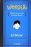  Wonder, El Libro De Preceptos Señor Brow (NUBE DE TINTA) de R.J. PALACIO (20 nov 2014) Tapa blanda