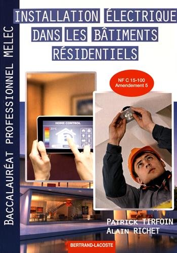 INSTALLATION ELECTRIQUE DANS LES BATIMENTS-2DE BAC PRO MELEC