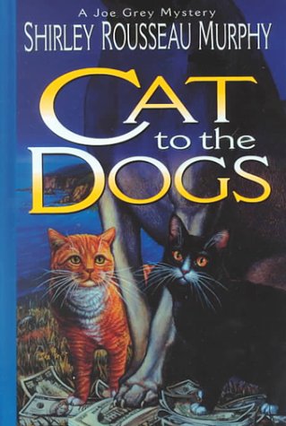 Cat to the Dogs [Large Print] 1574902644 Book Cover
