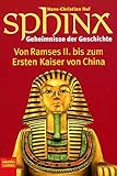 Sphinx, Geheimnisse der Geschichte - Hans-Christian Huf